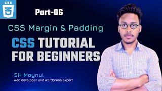 CSS Tutorial for Beginners | css margin and padding | part-06