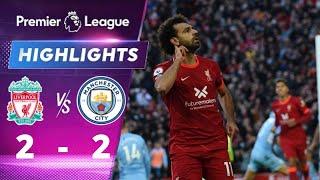 Liverpool vs Manchester City 2-2 English Premier League 2021 All Goals And Extended Highlights