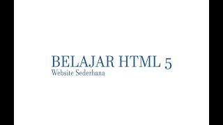 Belajar HTML 5 Dasar