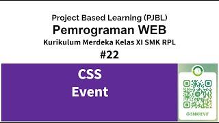 HTML CSS 22 Event CSS  Kurikulum Merdeka Pemrograman Web Kelas XI SMK RPL