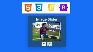 Build Simple Image Slider Using HTML, CSS, Javascript and Bootstrap