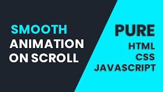 Animation On Scroll | HTML CSS & Javascript