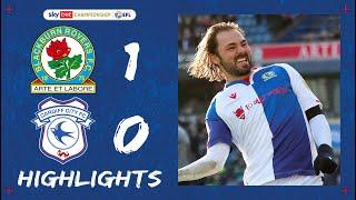 Blackburn Rovers 1-0 Cardiff City | All Goals & Extended Highlights | Sky Bet Championship