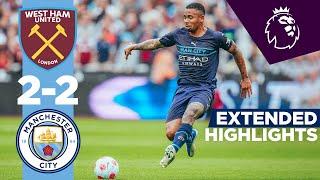 EXTENDED HIGHLIGHTS | West Ham 2-2 Man City | Premier League