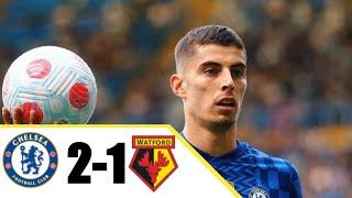 Chelsea Vs Watford 2-1 All Goals & Extended Highlights Premier league 2022HD