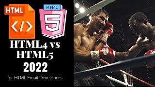 HTML4 vs HTML5 Which One Is Used More in 2022 As HTML Email Developer?