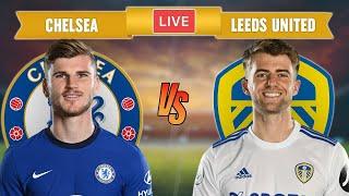 ????LIVE: Chelsea vs Leeds United | Premier League Live | Epl Live | Fifa 19 Gameplay