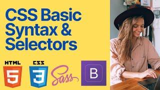 CSS basics syntax and selectors-inline styling and basic css syntax-internal styling with style tag