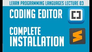 Coding Editor Setup and Installation | Complete HTML5 Tutorial   From Beginning to Advanced