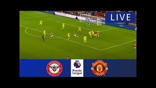 ???? LIVE: Brentford vs Man United | Premier League | Manchester United vs Brentford | Live Match To