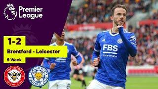 Brentford vs Leicester City 1-2 Highlights | Premier League - 2021/2022