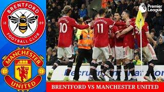 Brentford vs Manchester United | Manchester United Line Up Today | English Premier League | 曼联, 英国