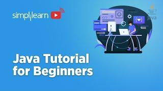 ????Java Developer Tutorial For Beginners 2022 | Java Full Course In 10 Hours | Java 11 | Simplilear