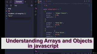 Understand Arrays & Objects in Javascript - Javascript tutorial