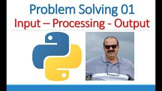 Python #02 Five Basic Input-Processing-Output with Output format overview