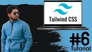 Tailwind CSS Tutorial 6 | CSS Framework???? | WEB DEVELOPMENT | Image Height, Width and AutoSize????