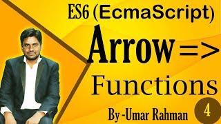 4. Arrow Functions | EcmaScript 6 Tutorial | Advanced JavaScript Tutorial