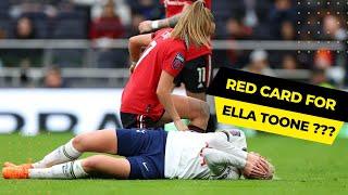 RED CARD for Ella Toone ??? | Women's Football Highlights