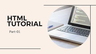 HTML Tutorial for Beginners - 01 - Creating the first web page