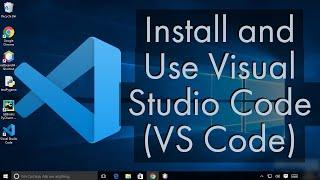 Install and Use Visual Studio Code on Windows 10 (VS Code) || saifi09sameer