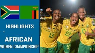 South Africa W vs Zambia W Highlights | Women's Africa Cup of Nations WAFCON 2022 SF | 7.18.2022