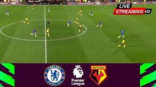 Chelsea vs Watford LIVE | Premier League 21/22 Football | Match Today LIVE