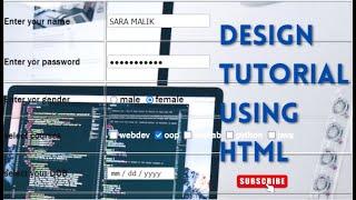 LECTURE NO 12-- How to design Web Form using HTML easy  | Learn HTML  | HTML tutorial for beginners.