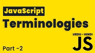 JavaScript Basic Terminologies | Lesson 2 | JavaScript Tutorial Beginning to Advance in Hindi/Urdu