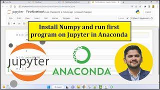 How to Install Numpy in Jupyter Notebook on Anaconda | Run first program | 2023