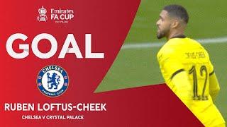 GOAL | Ruben Loftus-Cheek | Chelsea v Crystal Palace | Semi-Final | Emirates FA Cup 2021-22