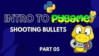 Pygame Tutorial for Beginners | Python Game Development Course | Shooting Bullets