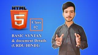 HTML  Basic Syntax in Hindi / Urdu | HTML5 Tutorial 2022