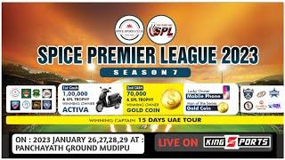 SPICE SPORTS CLUB , THALEKKI | SPICE PREMIER LEAGUE - 2023 | SPL SEASON - 7 | DAY NIGHT | FINAL DAY|