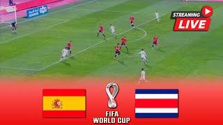 Spain vs Costa Rica | Fifa World Cup Qatar 2022 | Live Football Match Today Online