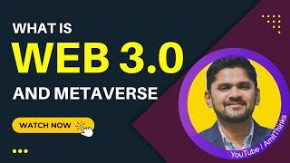 Web 3.0 Explained In 15 Minutes | What Is Web 3.0 ? | Web 3.0 For Beginners | Amit Thinks