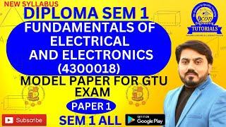 FUNDAMENTALS OF ELECTRICAL AND ELECTRONICS (FEE) IMP MODEL PAPER FOR GTU EXAM || DIPLOMA SEM 1 IMP