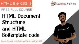 HTML Document Structure and HTML Boilerplate code || Lesson 8 || HTML 5 & CSS 3 || Learning Monkey