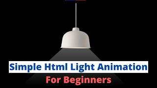 Create Simple Light Animation Using Html CSS & Javascript Tutorial