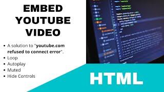 HTML-5 || EMBED YOUTUBE VIDEO || TUTORIAL.