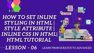 How to set inline styling in html | Style Attribute | Inline CSS in html | HTML Tutorial