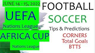 Football Predictions Today 14/06/2022