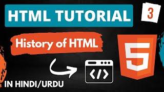 HTML Tutorial in Hindi [Part-3] - History of HTML