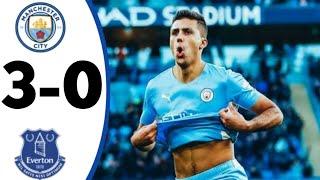 Man City Vs Everton 3-0 Goals Highlights - 2021 HD