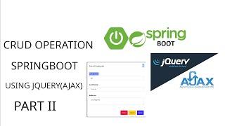 How to create crud operation using springboot, bootstrap and jqueryajax  part II