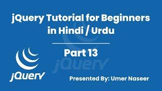 jQuery Tutorial for Beginners in Hindi & Urdu | CSS Method in jQuery | Part 13