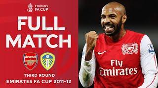 FULL MATCH | Return of Thierry Henry ???? | Arsenal 1-0 Leeds | Third Round | Emirates FA Cup 11-12