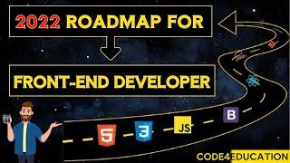 Roadmap To Frontend Developer 2022 | Complete Frontend Development Roadmap For Web Developer 2022