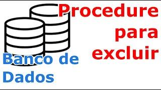 Aula 48 - Procedure para Excluir Atores - Banco de Dados MySQL