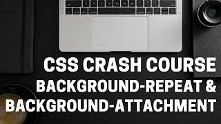 Learn CSS - Property Background-Repeat & Background-Attachment Darija | شرح بالدارجة