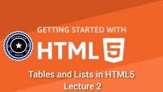 Lists and Table  in HTML5 | Beginners to advance | | Lecture 2 | Html | Web Development